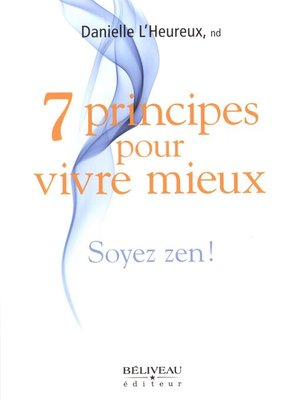 cover image of 7 principes pour vivre mieux